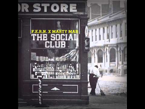 THE SOCIAL CLUB (F.E.R.N x MARTY MAR) - 