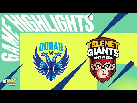 Donar Groningen vs. Telenet Giants Antwerp  #BNXTLeague