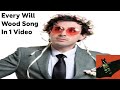 Every Will Wood Song In 1 Video
