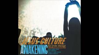 Perfect Love (Father of Lights Reprise) | Jesus Culture - Awakening: Live from Chicago