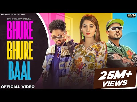 Bhure Bhure Baal | RB Gujjar Ft. Sinta Bhai & Nisha Bhatt | Latest Haryanvi Dj Song