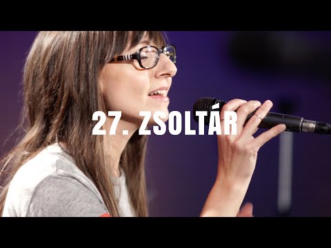 27. Zsoltár | Golgota Dicsőítés