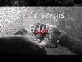 Roch Voisine Je te serai fidèle 