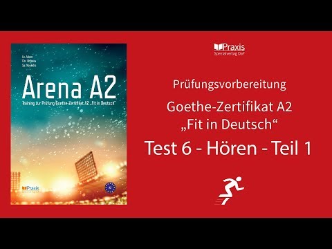 Arena A2 | Test 6, Hören, Teil 1 | Prüfungsvorbereitung Goethe-Zertifikat A2