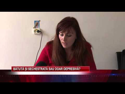 Bătută și sechestrată, sau doar depresivă?