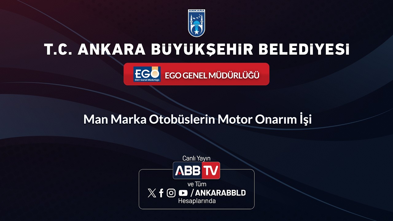 EGO GENEL MÜDÜRLÜĞÜ - Man Marka Otobüslerin Motor Onarım İşi