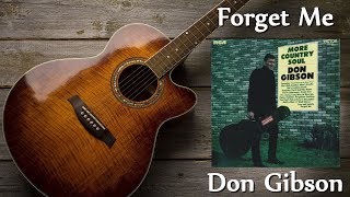 Don Gibson - Forget Me
