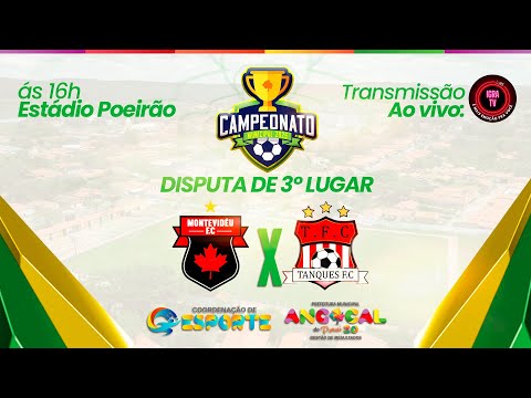 MUNICIPAL DE ANGICAL DO PIAUÍ - MONTEVIDÉU VS TANQUES- SEMIFINAL