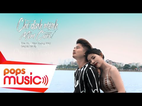 Chờ định mệnh mỉm cười - Minh Vương