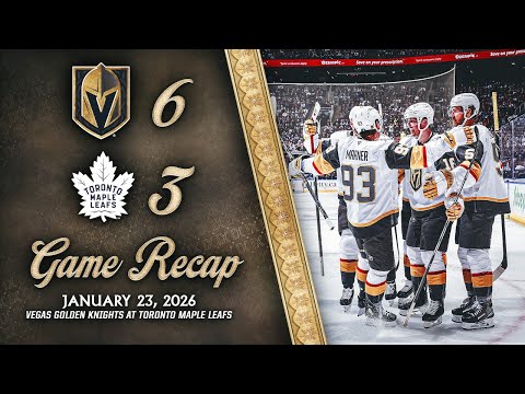 HIGHLIGHTS | Vegas Golden Knights 6, Toronto Maple Leafs 3 | Jan. 23, 2026