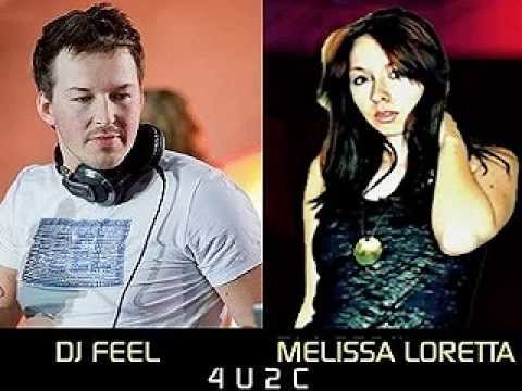 DJ Feel Feat. Melissa Loretta - 4 U 2 C (Igor Dyachkov & U-Jeen Extended Mix)