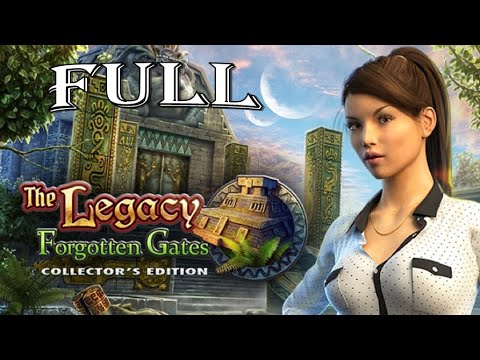 The Legacy - Forgotten Gates FULL Game Walkthrough / ElenaBionGames