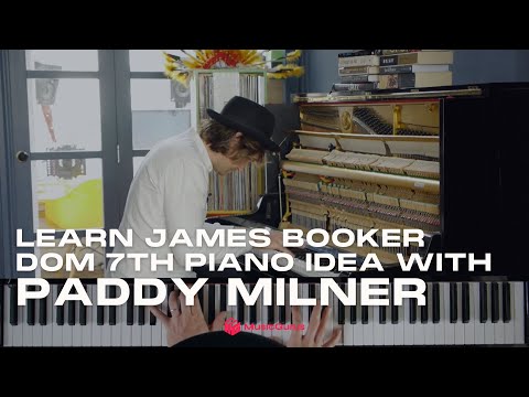 Learn James Booker Dom 7th Piano Idea with Paddy Milner