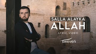 Mevlan Kurtishi - Salla Alayka Allah (Lyric Video)