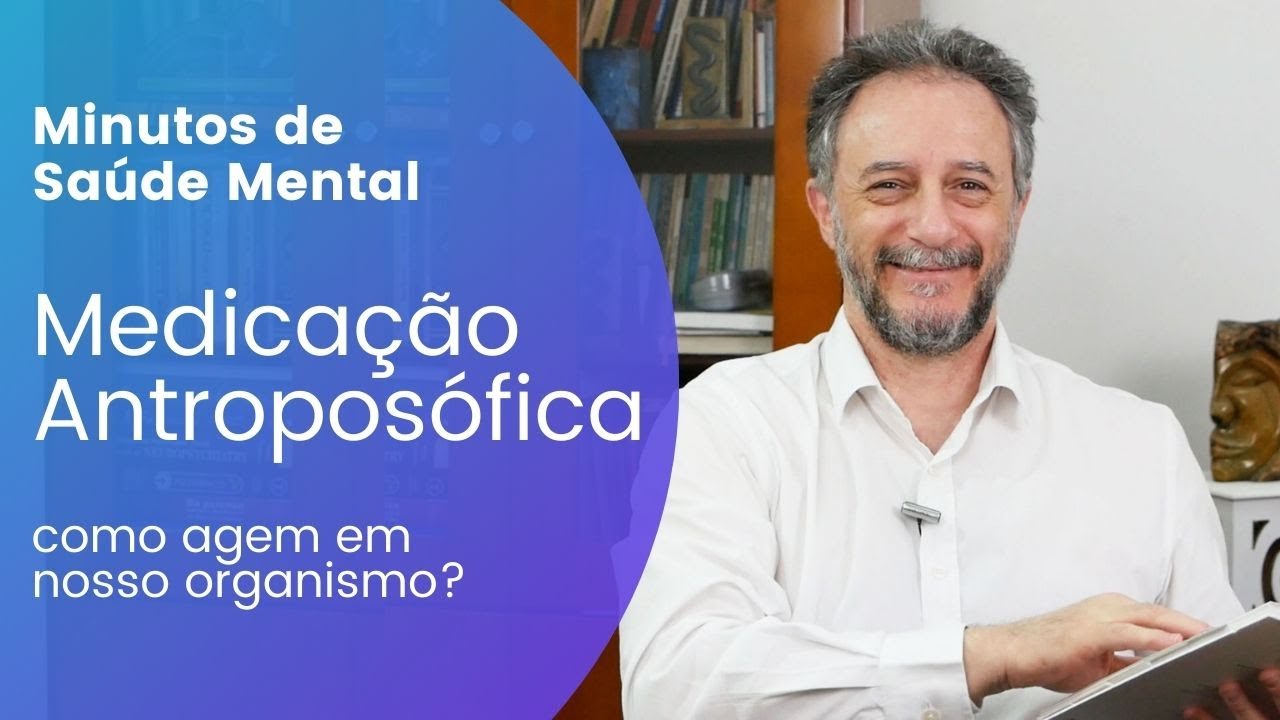Como os medicamentos antroposóficos funcionam no organismo