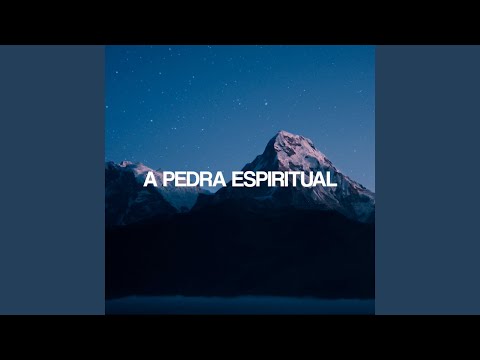 A Pedra Espiritual