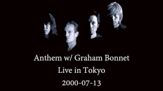 Anthem (アンセム) w/ Graham Bonnet - Live In Tokyo, JAP (2000-07-13)
