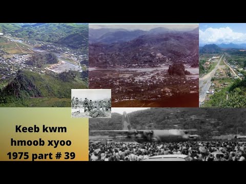 Keeb kwm hmoob xyoo 1975 # 39. 04/26/21 Nplog liab hais kom thaib xas vaj pov tawm tevchaws.