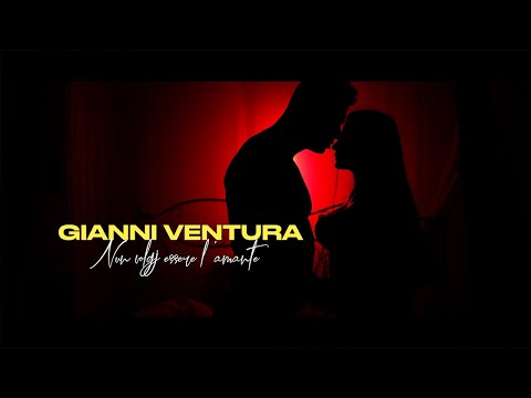 Gianni Ventura - Nun voglj essere l'amante ( Ufficiale 2021 )
