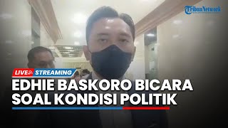 LIVE: Ketua Fraksi Partai Demokrat DPR RI Edhie Baskoro Yudhoyono Bicara soal Kondisi Politik