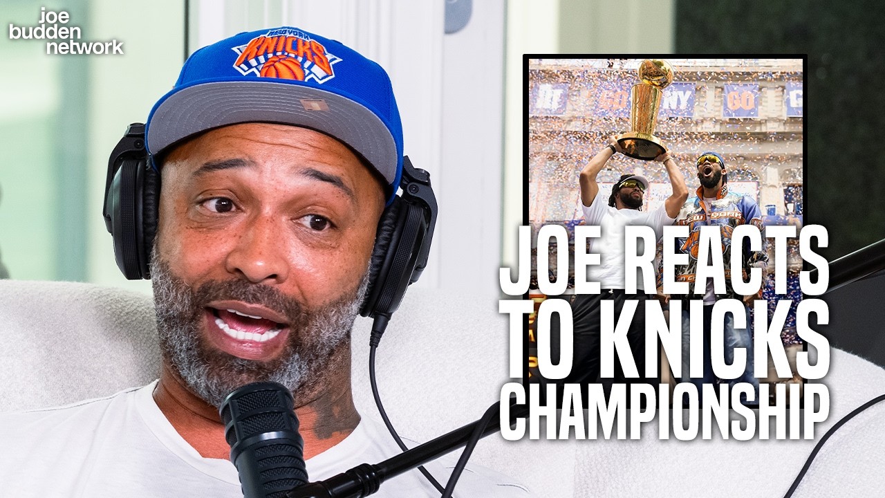 Joe Budden Reacts to Knicks Championship Win!