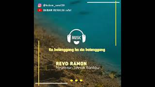 Download lagu REVO RAMON_Nyanyian Sianak Rantau(story WA) mp3 Download lagu REVO RAMON_Nyanyian Sianak Rantau(story WA) mp3