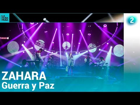 ZAHARA | Guerra y Paz | Especial La Hora Musa, 2019 | La 2