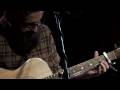 Just Not Each Other - William Fitzsimmons Live In San Diego