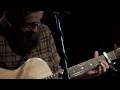 Just Not Each Other - William Fitzsimmons Live In ...