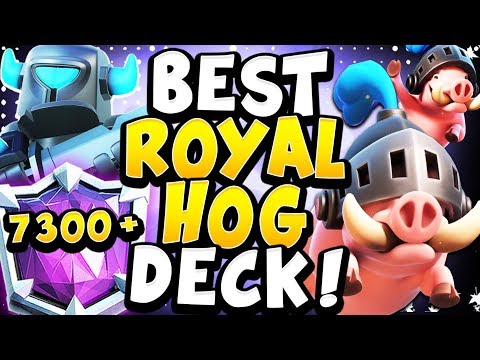 7300+ TOP 200 LADDER with BEST ROYAL HOG DECK! - CLASH ROYALE