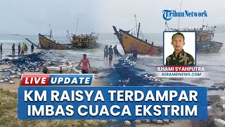KM Raisya Asal Sawang Aceh Selatan Dihantam Cuaca Ekstrem & Terdampar di Simeulue: ABK Selamat
