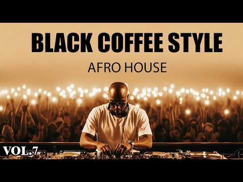 Afro House 2026 | Deep Melodic Set | Black Coffee Style Vol. 7 ☕️