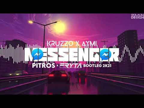 Kruzzo x Aymi - Messenger ( PitroS x FRYTA BOOTLEG ) 2K21