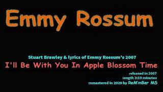 Emmy Rossum-I&#39;ll Be With You In Apple Blossom Time