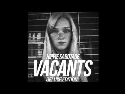 Hippie Sabotage - 