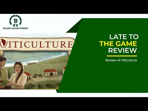Late to the Game: Viticulture Review