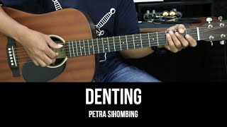 Download lagu Denting - Petra Sihombing (Melly Goeslaw) | Tutorial Chord Gitar Mudah dan Lirik mp3