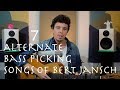 7 Alternate Bass Picking Bert Jansch Songs