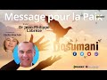 Message de paix Dosumani - Dr Jean-Philippe Labrèze