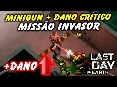Minigun + Critical Damage Invasive Mission - Last Day On Earth