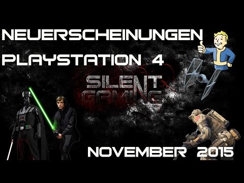 Neue Spiele PS4 November 2015 - Neuerscheinungen [HD] [deutsch/german]