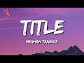 Meghan Trainor - Title