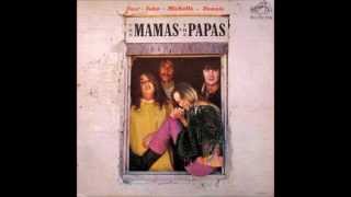 The Mamas & the Papas  "I Can't Wait"