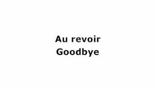 How To Say Goodbye In French