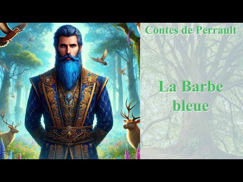 Contes de Perrault : la Barbe bleue (1697) (1-9)
