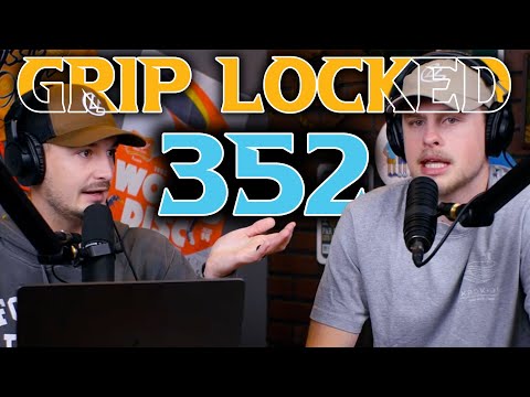 Could Gannon Buhr Actually Be Going to Discraft?! | Grip Locked