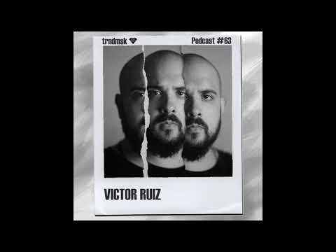 trndmsk Podcast #63 - Victor Ruiz