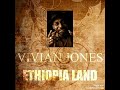 ETHIOPIA LAND _ VIVIAN JONES  (EQUIPE DE VINIL CASA DA MÚSICA)