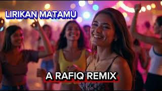Download lagu LIRIKAN MATAMU-DJ REMIX-A RAFIQ COVER mp3 Download lagu LIRIKAN MATAMU-DJ REMIX-A RAFIQ COVER mp3