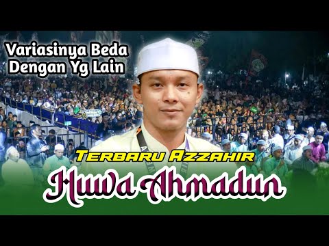 Huwa Ahmadun Versi Azzahir Terbaru (versinya beda dari yg lain) 😍